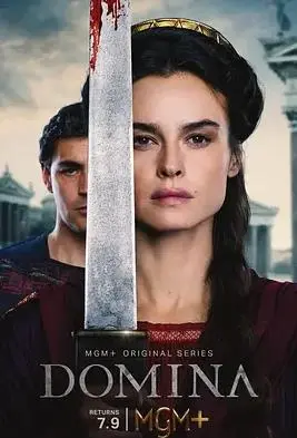 《多米娜第二季》：罗马权力巅峰的女人之战，阴谋与野心交织的史诗巨作